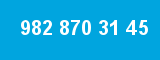 982 870 31 45 982 870 31 45